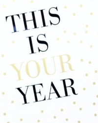 "This is Your Year" text on polkadot background